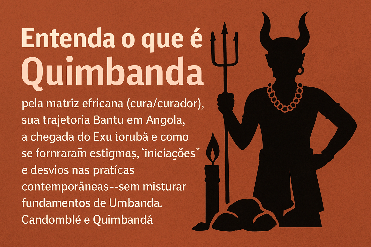 Imagem de capa do artigo: Quimbanda no Brasil: ética, história Bantu-África e o surgimento das confusões nas redes