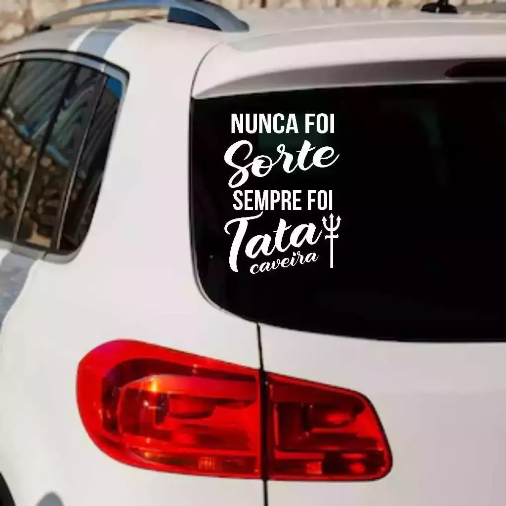 Adesivo Nunca foi Sorte, Sempre foi TATA CAVEIRA VERTICAL 25x20 Umbanda Candomblé Artigos Religiosos Adesivos