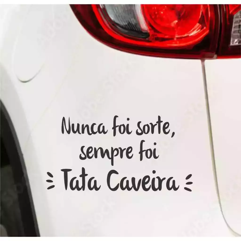 Adesivo Recortado - Nunca foi Sorte, Sempre foi TATA CAVEIRA 16X8 cm Umbanda Candomblé Artigos Religiosos Adesivos Carro Stickers Exu Pomba Gira