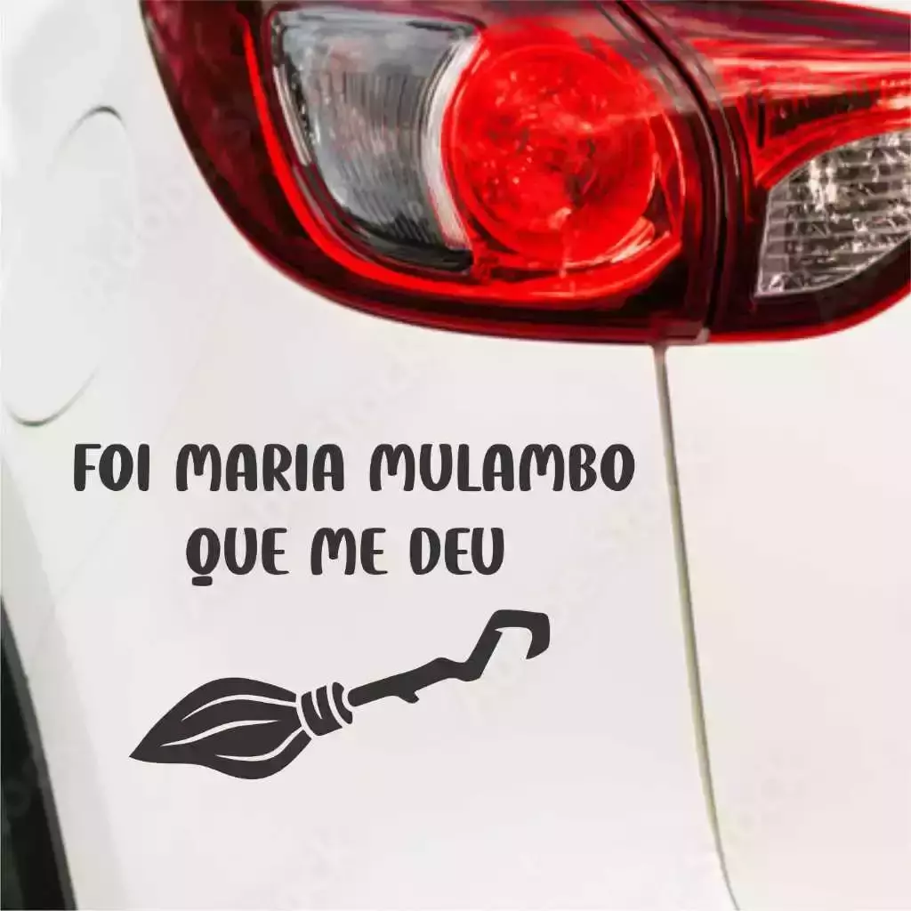 Adesivo - Foi Maria Mulambo quem me deu 20x13 Umbanda Candomblé Artigos Religiosos Adesivos Carro Stickers Exu Pomba Gira