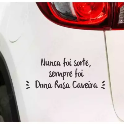 Miniatura 2 de Adesivo Recortado - Nunca Foi Sorte, Sempre Foi Dona Rosa Caveira 18x7