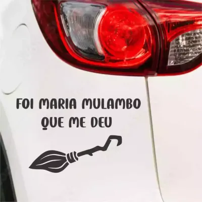Miniatura 1 de Adesivo - Foi Maria Mulambo Quem Me Deu 20x13 cm